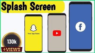 Android Splash Screen (Welcome Screen) in Android - Android Studio Tutorial