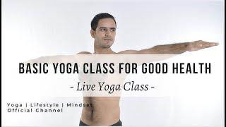 Basic yoga class for good health - Sonu Singh