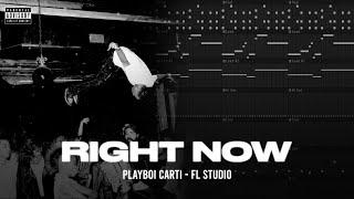 How 'Right Now' by Playboi Carti & Pierre Bourne was made | FL Studio