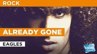 Already Gone : Eagles | Karaoke with Lyrics