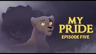 My Pride: Episode Five