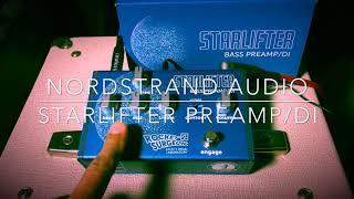 Nordstrand Audio Starlifter Bass Preamp/DI Quick Demo