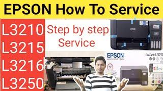 Epson L3210 L3215 L3216 L3250 L3200 Service Kaise Kare || Epson L3210 L3216 L3250 How To Clean