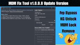 MDM Fix Tool v1.0.0.8 | Latest Version | Remove MDM Lock | KG Unlock | Samsung Frp Bypass Tool