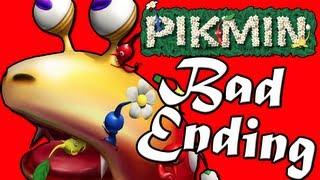 Pikmin - Bad Ending :(