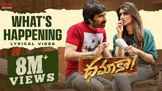 What's Happening  - Lyric Video | Dhamaka | Ravi Teja | Bheems Ceciroleo | Thrinadha Rao Nakkina