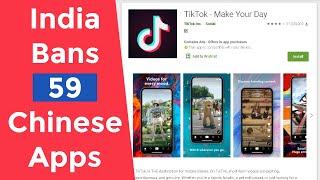 India Bans 59 Chinese Apps List June 2020