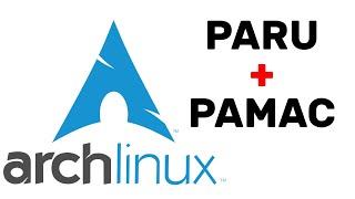 КАК УСТАНОВИТЬ PAMAC В Arch Linux