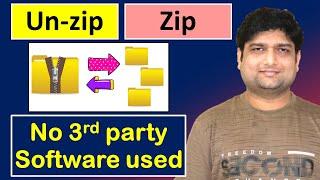 How to Zip & Unzip files, No 3rd party Software used