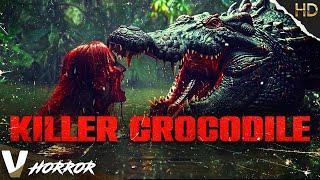 KILLER CROCODILE | HD HORROR MOVIE IN ENGLISH | FULL SCARY FILM | V HORROR