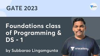 Foundations class of Programming & DS - 1 | Unacademy Computer Science