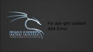 Kali Linux - Fixing apt-get update 404 Error #cybersecurity