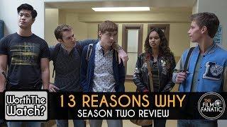 REVIEW: 13 Reasons Why Season 2 - Worth The Watch?