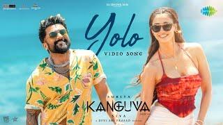 YOLO (Hindi) - Video | Kanguva | Suriya | Devi Sri Prasad | Siva | Disha | Bobby | Shilpa Rao