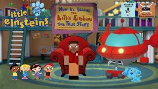 Little Einsteins Blues Clues Episode 1 Full Ep How We Became The Little Einsteins The True Story