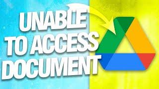 How To Fix And Solve Google Drive Unable To Access Document | Final Solution