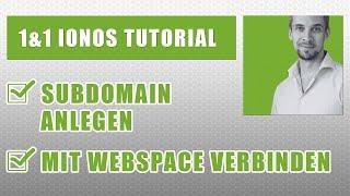 1&1 IONOS: Subdomain anlegen und mit Webspace (WordPress) verbinden (deutsch)