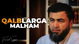 Qalblarga malham | Farruh Soipov 2024