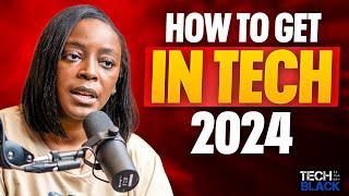 How To Get In Tech 2024