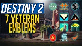 Destiny 2: VETERAN EMBLEMS and How to OBTAIN THEM ! Veteran Rewards Emblem Re-Desing