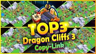 TOP 3 best Dragon Cliffs Level 3 Bases COPY Links, Clash of Clans