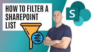 How To Filter a SharePoint Online List