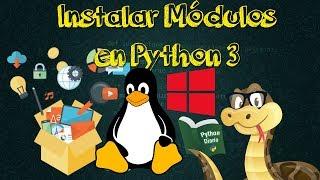 17.-Instalar módulos en Python 3.x