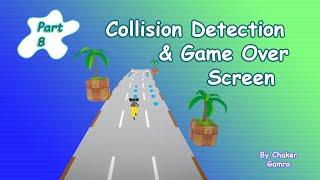 Unity Endless Game - Part 8 : Collision Detection & Game Over Screen