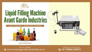 Liquid Filling Machine - Avant Garde Industries