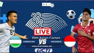  LIVE UZBEKISTAN U24 VS TIMNAS INDONESIA U24 | BABAK 16 BESAR ASIAN GAMES 2023 HANGZHOU