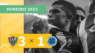 Atlético-MG 3 x 1 Cruzeiro - Gols - 02/04 - Campeonato Mineiro 2022