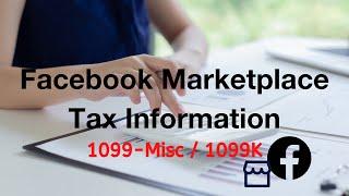 Facebook Tax Information | Marketplace Sellers | 1099 Tax Form