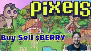 Pixels Online how to Buy Sell Trade $BERRY Token. How to Deposit & Withdrawal BERRY in Pixels Online