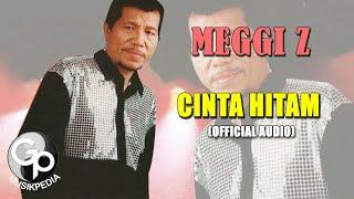 Meggi Z - Cinta Hitam (Official Audio)