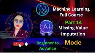 14. Missing Value Imputation  Categorical Variable (Mode) || Machine Learning Full Course