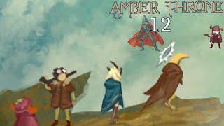 TRAPPED. NO WAY OUT. -- Let's Play The Amber Throne Pt.12