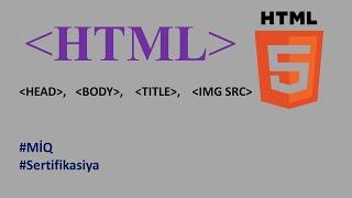 HTML-ə giriş | HEAD, BODY, TITLE, IMG teqləri