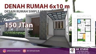 DENAH RUMAH 6x10 m  - dengan Desain Rumah Minimalis Simple Budged 150 Jtan