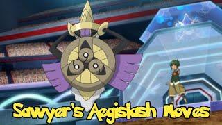 Sawyer's aegislash moves