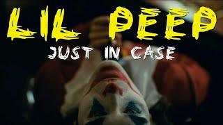 LiL PEEP - Just In Case | перевод / with russian lyrics