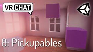 8) Pickupables and Physics - Create Your First VRChat World