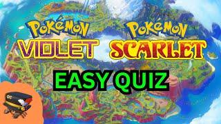 Pokémon Scarlet and Violet Quiz - (Easy)