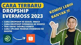 Untung Lebih Besar, Dropship Evermos ke Shopee Terbaru 2023 - Tutorial Dropship Shopee Pemula