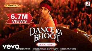 Dance Ka Bhoot - Lyric Video |Brahmāstra |Ranbir,Alia |Pritam, Arijit, Jonita, Amitabh