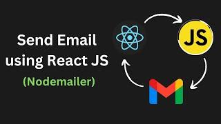 How to send Email using React JS | Nodemailer Tutorial