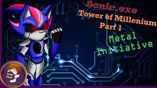 Sonic.exe Tower of Millennium Part 1 "Железная Инициатива"