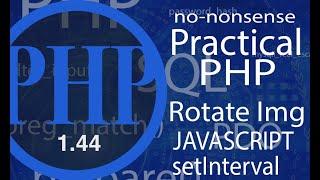 Practical PHP - Javascript | Rotating Images - video #44 -