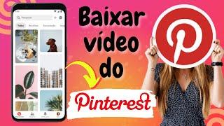 Como baixar video do PINTEREST { sem aplicativo }