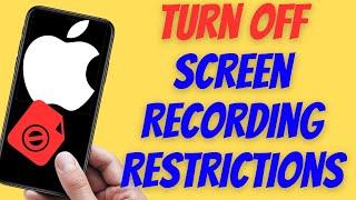 How To Turn Off Screen Recording Restrictions