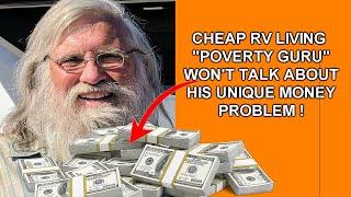 Cheap RV Living's Unique Money Problem He Won't Talk About